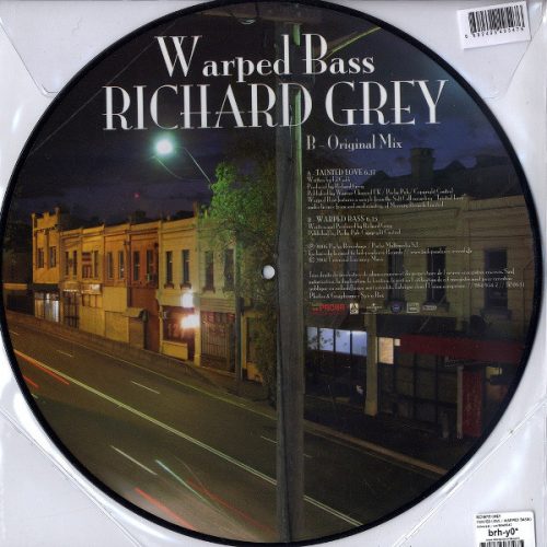 Richard Grey - Tainted Love / Warped Bass (12" vinyl)
