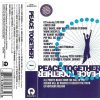 Various - Peace Together (kazetta)