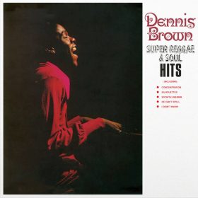 Dennis Brown - Super Reggae & Soul Hits (Vinyl)