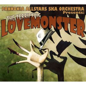   Pannonia Allstars Ska Orchestra / PASO's Roots Rockers - Lovemonster / Lost In Space (2× CD)