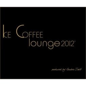 Ice Coffee - Lounge 2012' (CD)