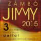 Zámbó Jimmy 2015 - A Tékozló Dalnok Hazatért (CD)