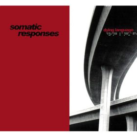 Somatic Responses - Dying Language (CD)