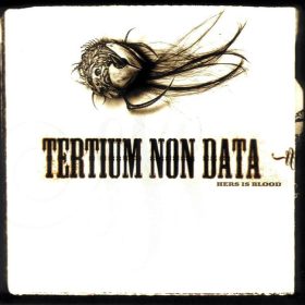 Tertium Non Data - Hers Is Blood (CD)
