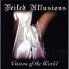 Veiled Allusions - Visions Of The World (CD)