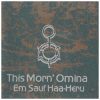 This Morn' Omina - Em Sauf Haa-Heru (CD)