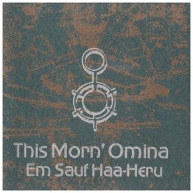 This Morn' Omina - Em Sauf Haa-Heru (CD)