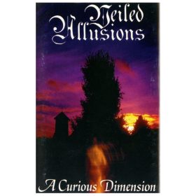 Veiled Allusions - A Curious Dimension (kazetta)