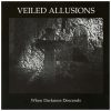 Veiled Allusions - When Darkness Descends (CD)