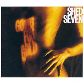 Shed Seven - Going For Gold (CDs)