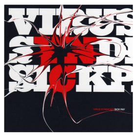Virus Syndicate - Sick Pay (CD)