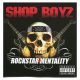 Shop Boyz - Rockstar Mentality (CD)