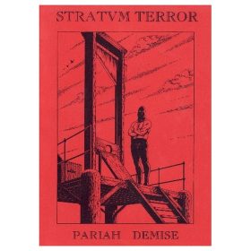Stratvm Terror - Pariah Demise (CD)