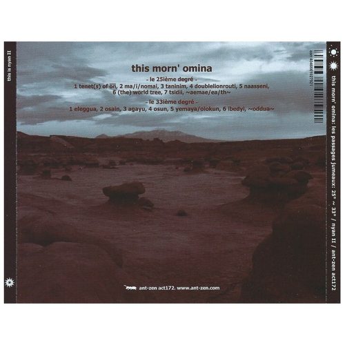 This Morn' Omina - Les Passages Jumeaux : Le 25ième Degré ~ Le 33ième Degré / Au Delà De Tous Les Degrés (3× CD)