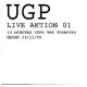 UGP - Live Aktion 01 (23 Minutes Over The Trenches - Malmo 26/11/05) (CD-R)