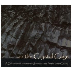 Various - ...In The Crystal Cage (CD)