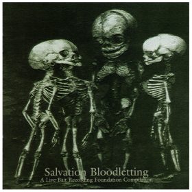   Various - Salvation Bloodletting: A Live Bait Recording Foundation Compilation (CD)