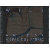 Wilt - Amidst A Spacious Fabric (CD)