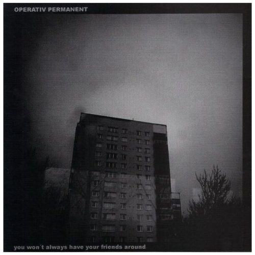 Shift / Operativ Permanent - Battle Ahead / You Won't Always Have Your Friends Around (7" vinyl)