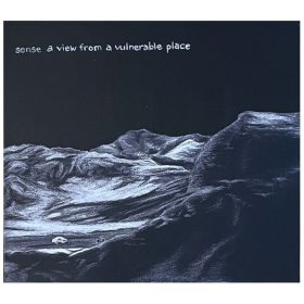 Sense - A View From A Vulnerable Place (CD)