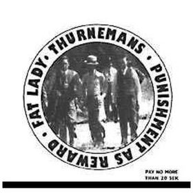 Thurnemans - Punishment As A Reward (7" vinyl)