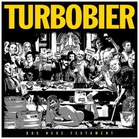 Turbobier - Das Neue Festament (CD)