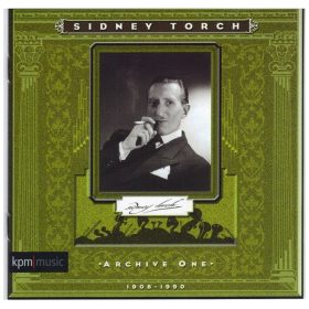 Sidney Torch - Archive One 1908 - 1990 (CD)