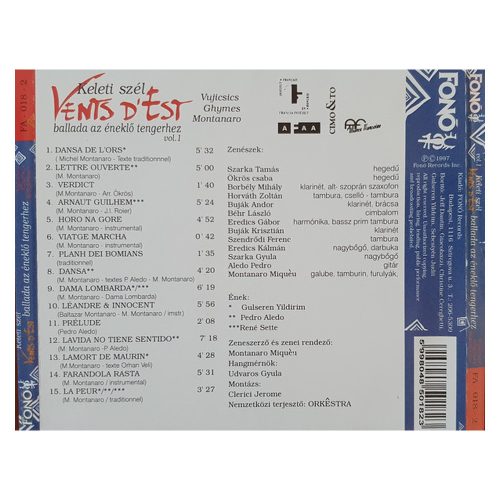 Vujicsics , Ghymes , Montanaro , Vents d'Est - Keleti Szél - Ballada Az Éneklő Tengerhez Vol. 1 (CD)