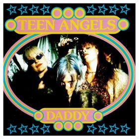Teen Angels - Daddy (CD)