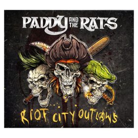 Paddy And The Rats - Riot City Outlaws (CD)