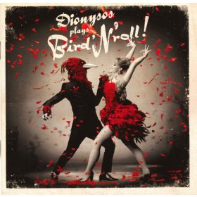 Dionysos - Dionysos Plays Bird'N'Roll ! (CD)