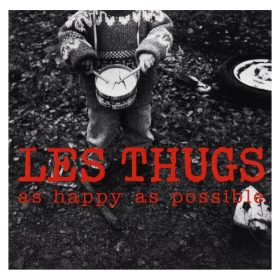 Les Thugs - As Happy As Possible (CD)