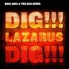 Nick Cave & The Bad Seeds - Dig, Lazarus, Dig!!! (CD)