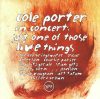 Various - Cole Porter In Concert : Just One Of Those Live Things (CD)