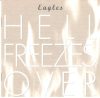 Eagles - Hell Freezes Over (CD)