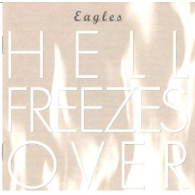 Eagles - Hell Freezes Over (CD)