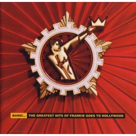   Frankie Goes To Hollywood - Bang!... The Greatest Hits Of Frankie Goes To Hollywood (CD)