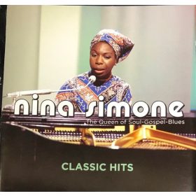   Nina Simone - Classic Hits. The Queen Of Soul - Gospel - Blues (CD)