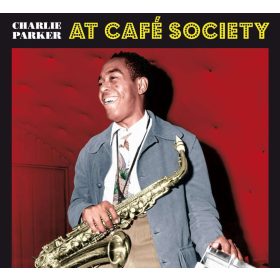 Charlie Parker - At Café Society (CD)