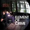 Element Of Crime - Immer Da Wo Du Bist Bin Ich Nie (CD)