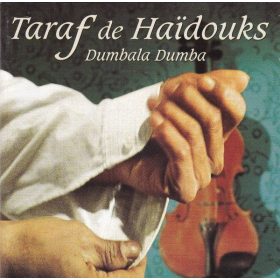 Taraf de Haïdouks - Dumbala Dumba (CD)