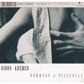 Gidon Kremer • Piazzolla - Hommage À Piazzolla (CD)