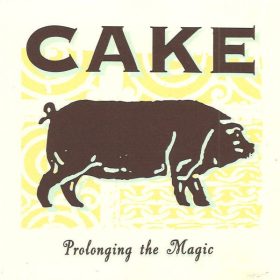 Cake - Prolonging The Magic (CD)