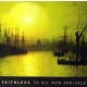 Faithless - To All New Arrivals (CD)