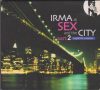 Various - Irma At Sex And The City Part 2: Nightlife Session (2CD)