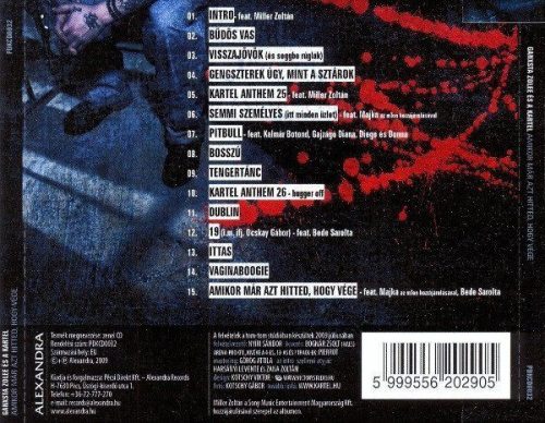 Ganxsta Zolee és a Kartel – Amikor márazt hitted, hogy vége (CD)