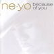 Ne-Yo - Because Of You (CD)