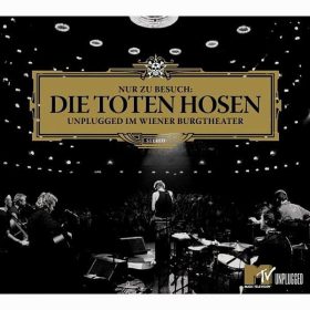   Die Toten Hosen - Nur Zu Besuch: Unplugged Im Wiener Burgtheater (CD)