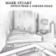 Mark Stuart - Songs From A Corner Stage (CD)