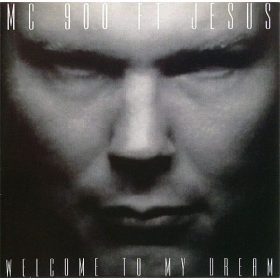 MC 900 Ft Jesus - Welcome To My Dream (CD)